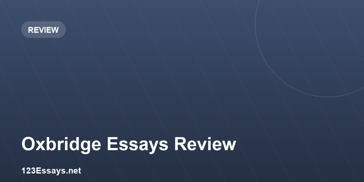 Oxbridge Essays review